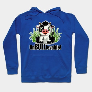 unBULLievable! Hoodie